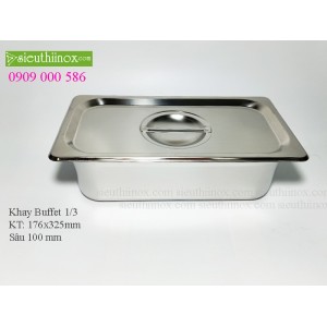 Khay inox Buffet - Khay GN 1/3- Khay Topping - Khay đựng thực phẩm cao cấp Khay inox Buffet - Khay GN 1/3- Khay Topping - Khay đựng thực phẩm cao cấp